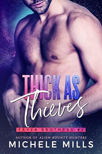 Book cover for "Thick as Thieves" by Michele Mills