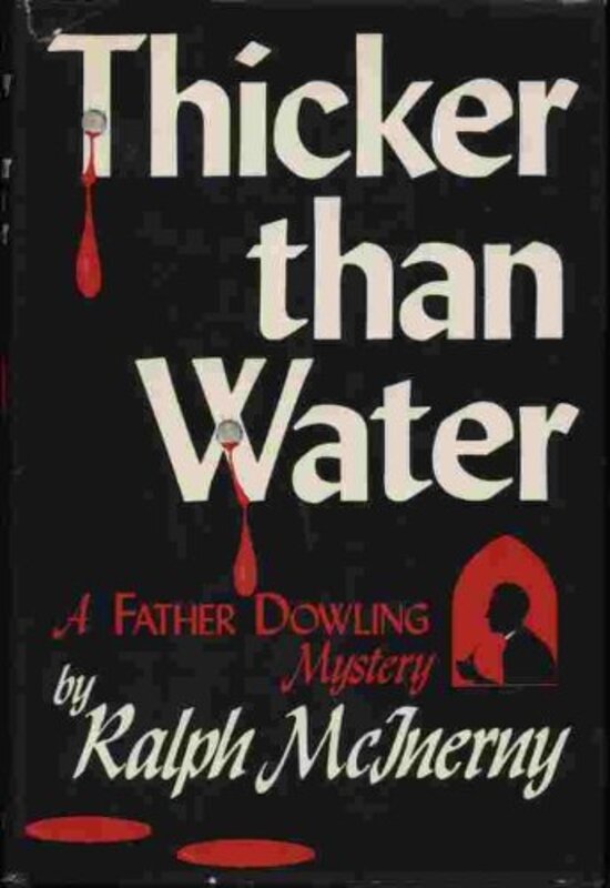 Book cover for "Thicker Than Water" by Ralph McInerny