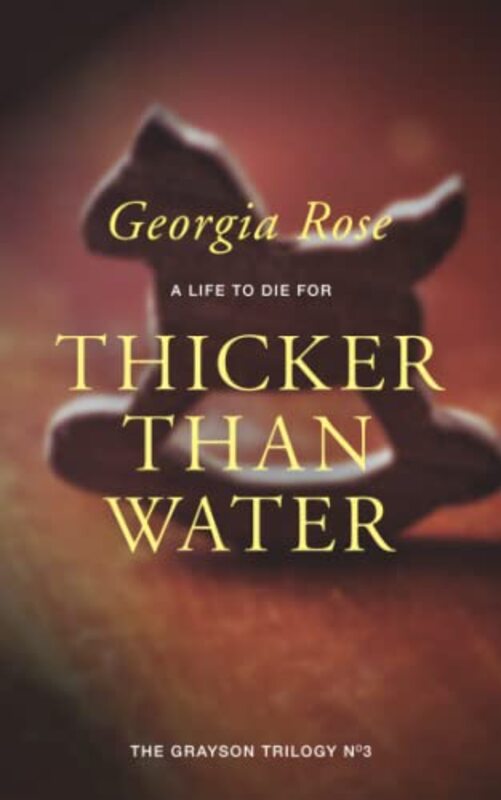 Book cover for "Thicker Than Water" by Georgia Rose