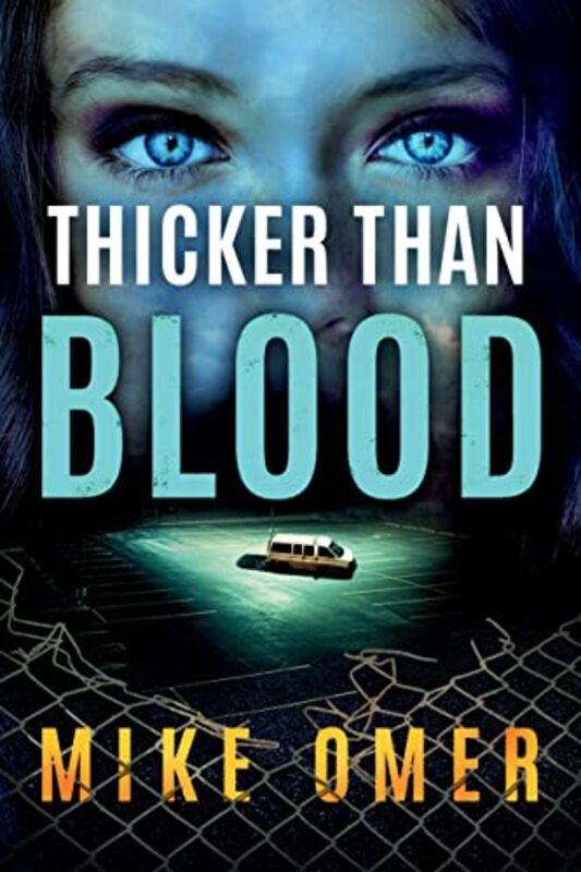Book cover for "Thicker than Blood" by Mike Omer