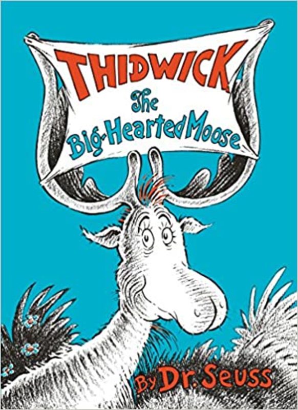 Book cover for "Thidwick the Big-Hearted Moose" by Dr. Seuss
