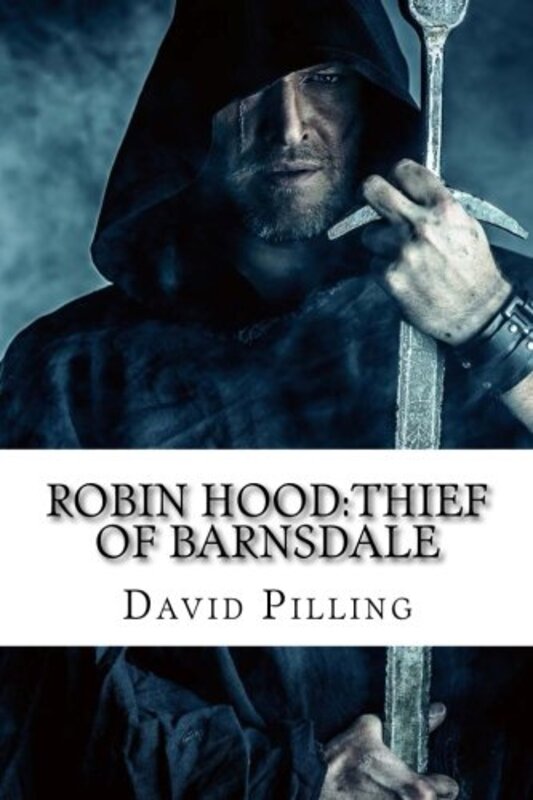 Book cover for "Thief of Barnsdale" by David Pilling