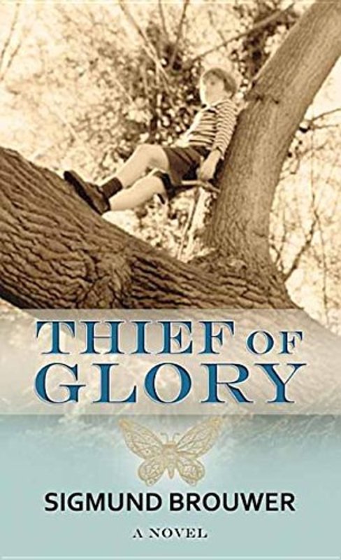 Book cover for "Thief of Glory" by Sigmund Brouwer