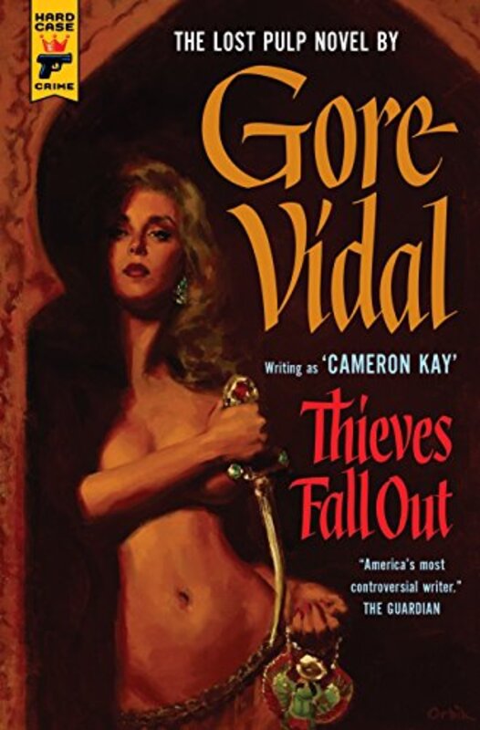 Book cover for "Thieves Fall Out" by Gore Vidal