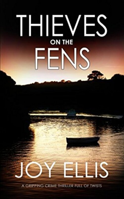 Book cover for "Thieves On The Fens" by Joy Ellis
