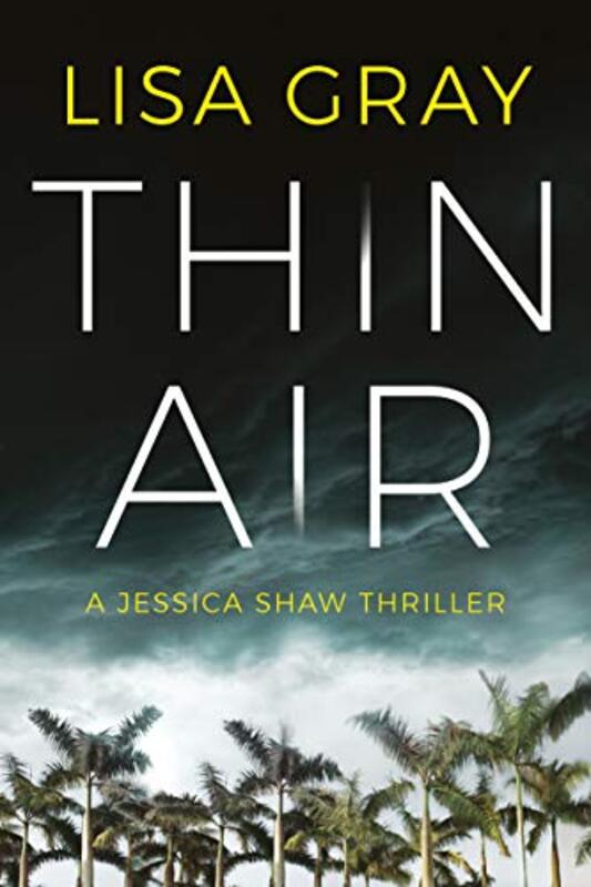 Book cover for "Thin Air" by Lisa Gray