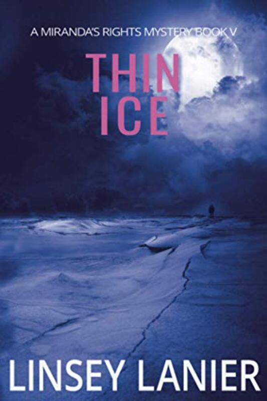 Book cover for "Thin Ice" by Linsey Lanier