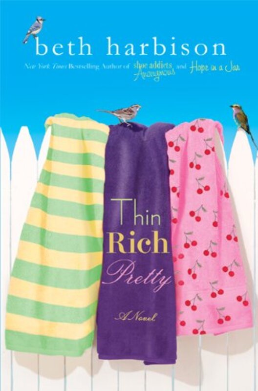 Book cover for "Thin, Rich, Pretty" by Elizabeth Harbison
