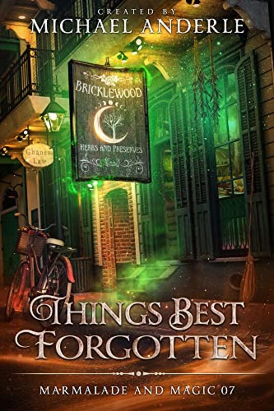 Book cover for "Things Best Forgotten" by Michael Anderle