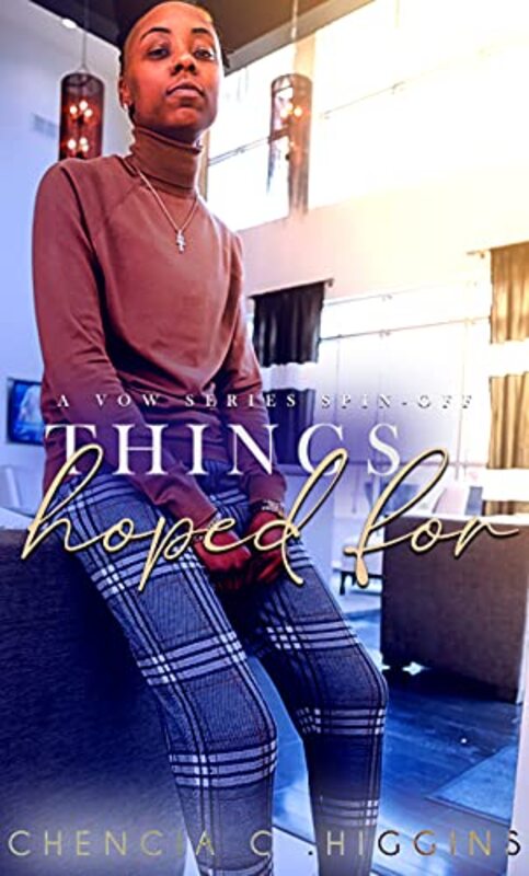 Book cover for "Things Hoped For" by Chencia C Higgins