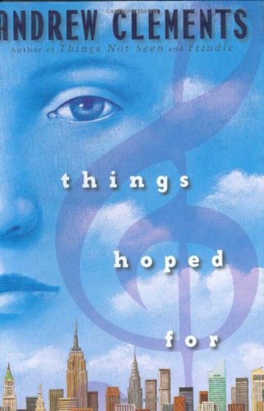 Book cover for "Things Hoped For" by Andrew Clements