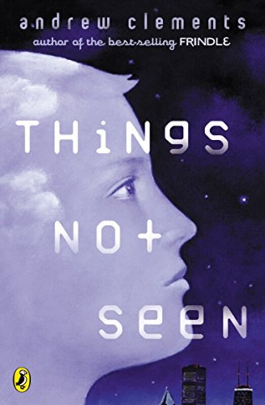 Book cover for "Things Not Seen" by Andrew Clements