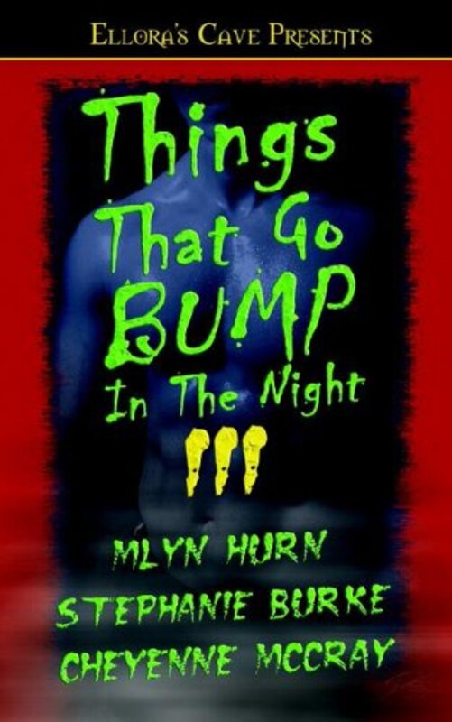 Book cover for "Things That Go Bump In The Night III" by Cheyenne McCray