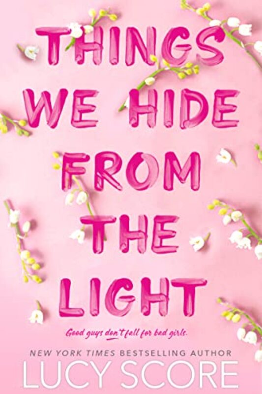 Book cover for "Things We Hide from the Light" by Lucy Score