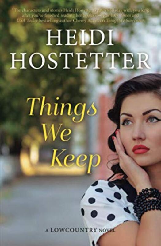 Book cover for "Things We Keep" by Heidi Hostetter