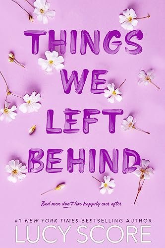 Book cover for "Things We Left Behind" by Lucy Score