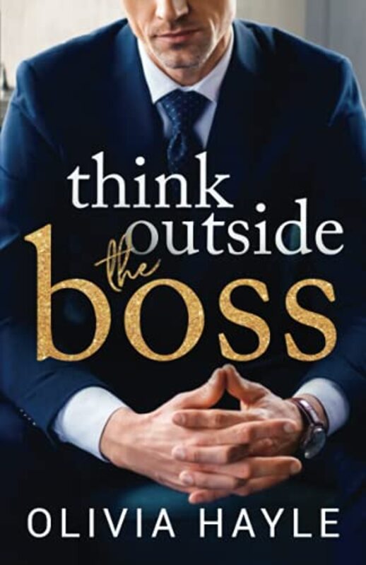 Book cover for "Think Outside the Boss" by Olivia Hayle