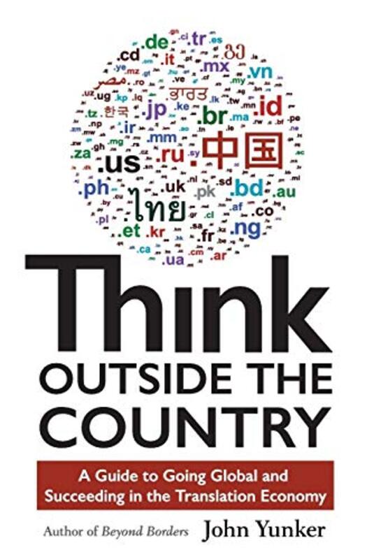 Book cover for "Think Outside the Country" by John Yunker