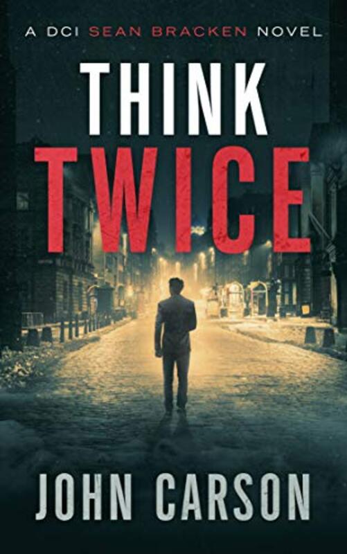 Book cover for "Think Twice" by John Carson