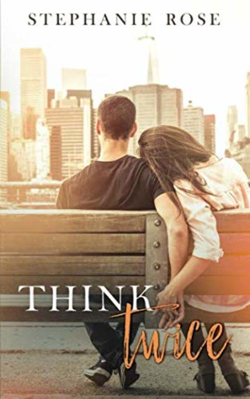 Book cover for "Think Twice" by Stephanie Rose