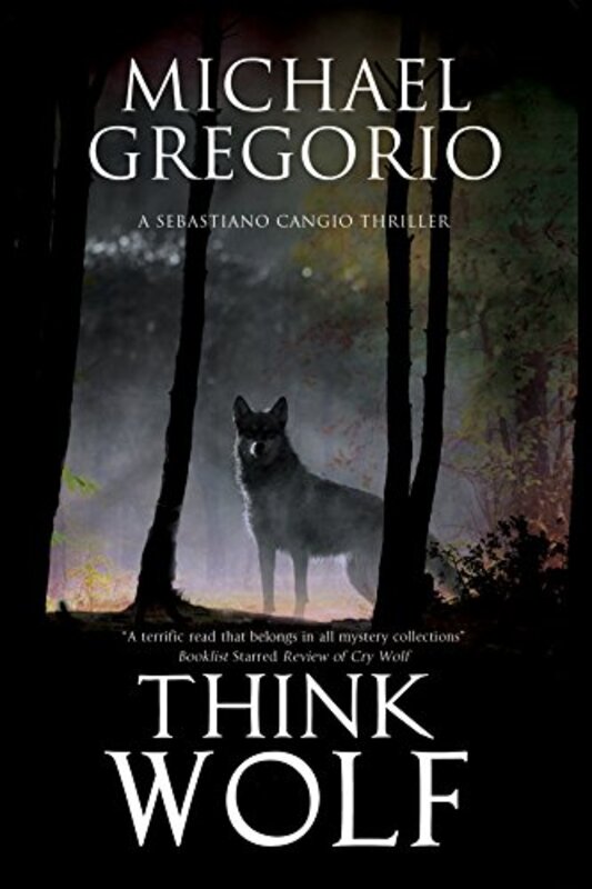 Book cover for "Think Wolf" by Michael Gregorio