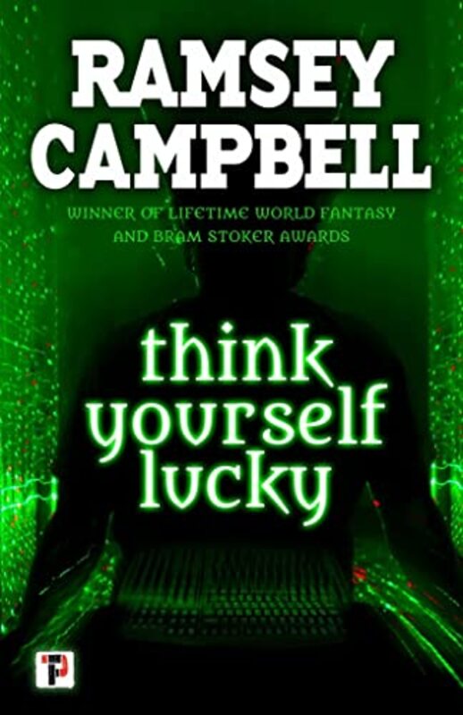 Book cover for "Think Yourself Lucky" by Ramsey Campbell