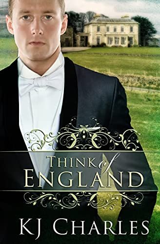 Book cover for "Think of England" by KJ Charles