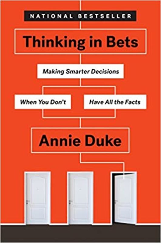 Book cover for "Thinking in Bets" by Annie Duke