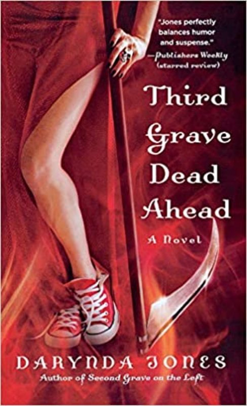 Book cover for "Third Grave Dead Ahead" by Darynda Jones