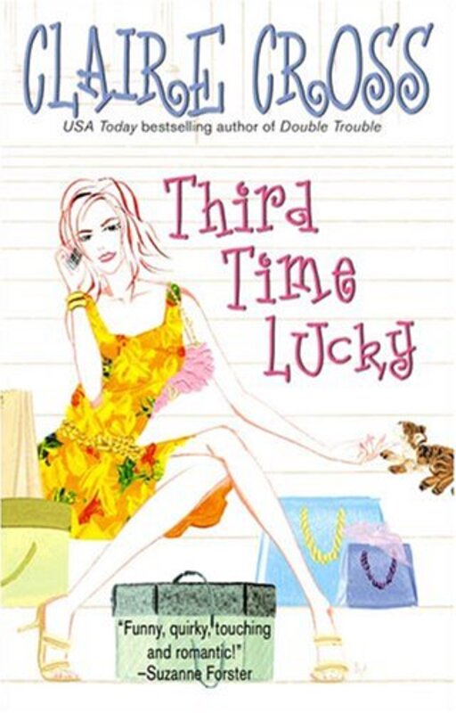 Book cover for "Third Time Lucky" by Deborah Cooke