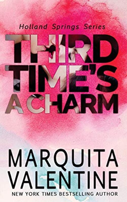 Book cover for "Third Time's a Charm" by Marquita Valentine