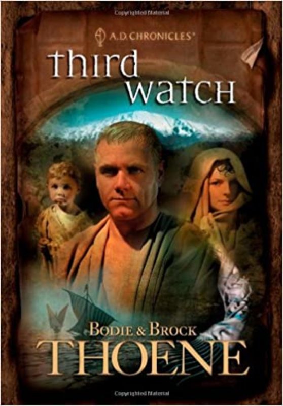 Book cover for "Third Watch" by Bodie and Brock Thoene