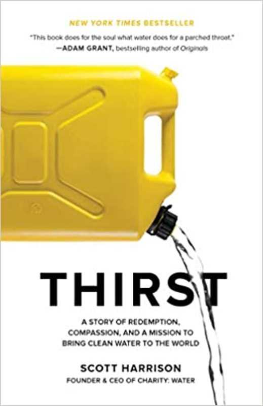 Book cover for "Thirst" by Scott Harrison
