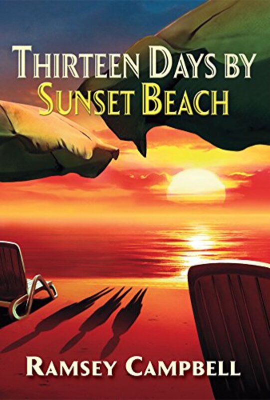 Book cover for "Thirteen Days by Sunset Beach" by Ramsey Campbell