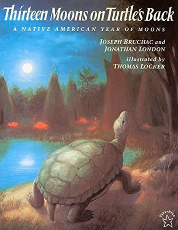 Book cover for "Thirteen Moons on Turtle's Back" by Jonathan London