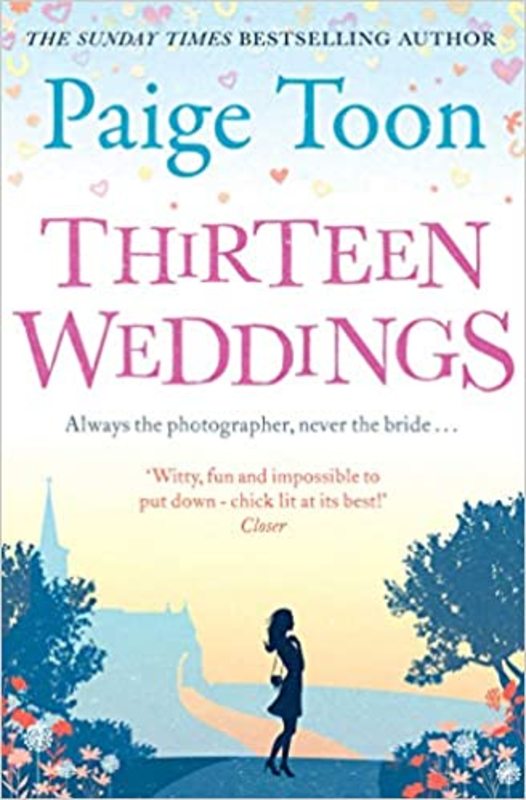 Book cover for "Thirteen Weddings" by Paige Toon