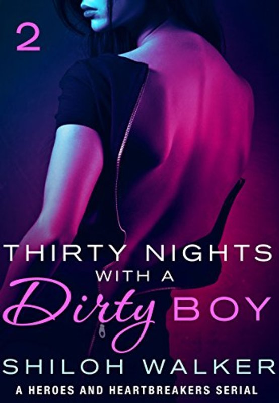 Book cover for "Thirty Nights with a Dirty Boy: Part 2" by Shiloh Walker
