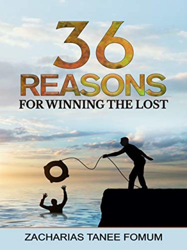 Book cover for "Thirty-Six Reasons For Winning The Lost" by Zacharias Tanee Fomum