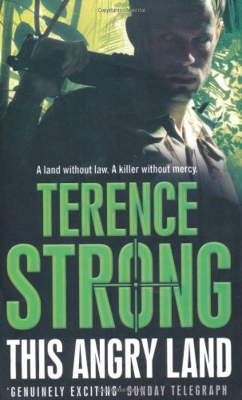 Book cover for "This Angry Land" by Terence Strong
