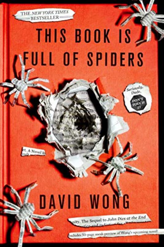 Book cover for "This Book Is Full of Spiders" by David Wong