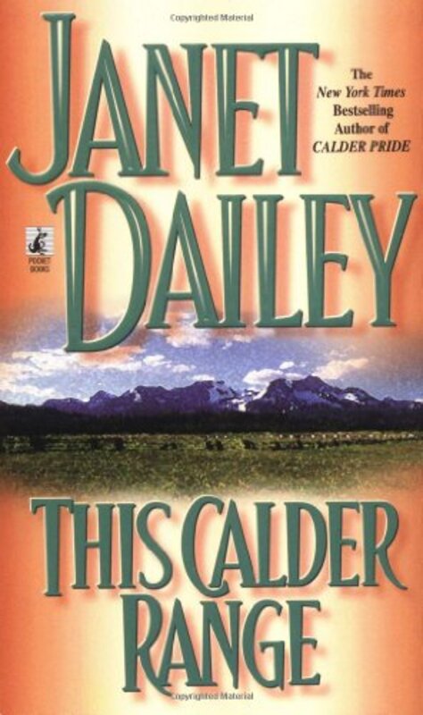 Book cover for "This Calder Range" by Janet Dailey