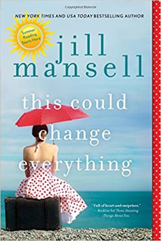 Book cover for "This Could Change Everything" by Jill Mansell