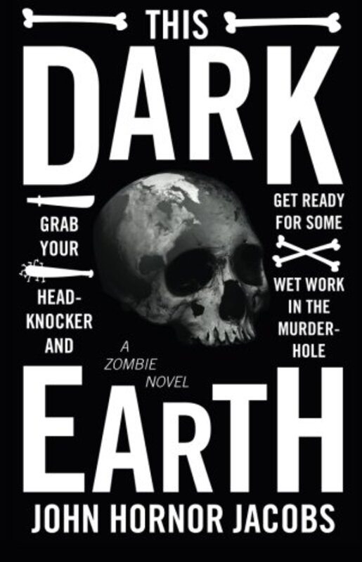 Book cover for "This Dark Earth" by John Hornor Jacobs