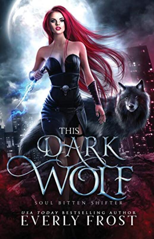 Book cover for "This Dark Wolf" by Everly Frost