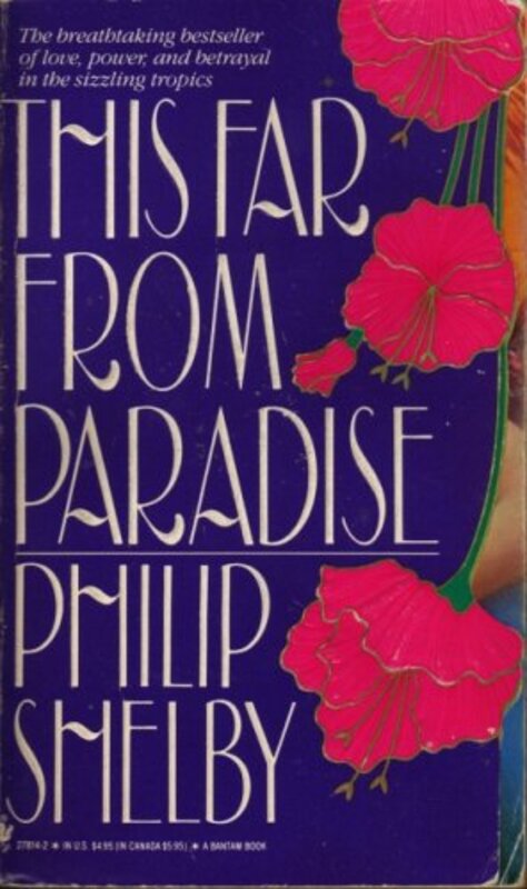 Book cover for "This Far from Paradise" by Philip Shelby