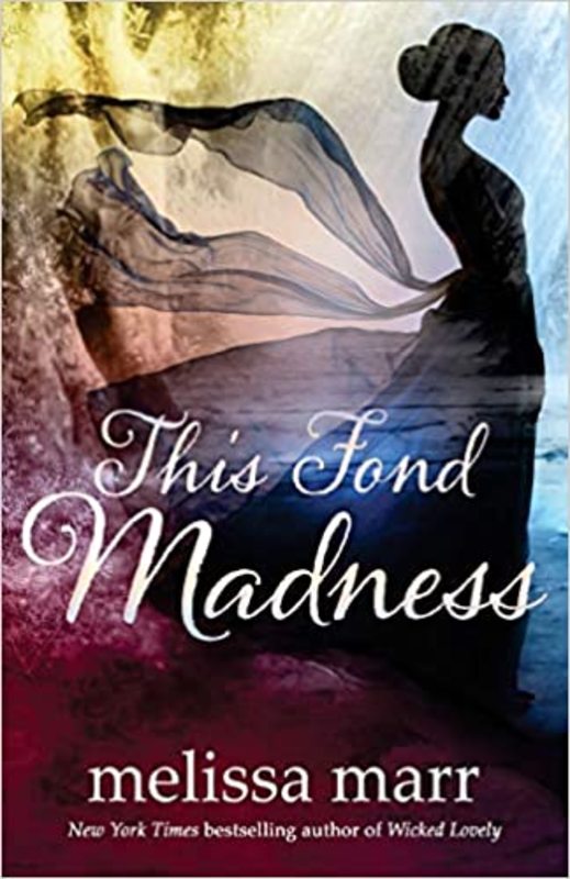 Book cover for "This Fond Madness" by Melissa Marr
