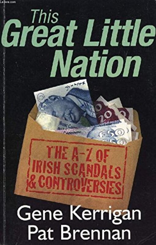 Book cover for "This Great Little Nation" by Gene Kerrigan