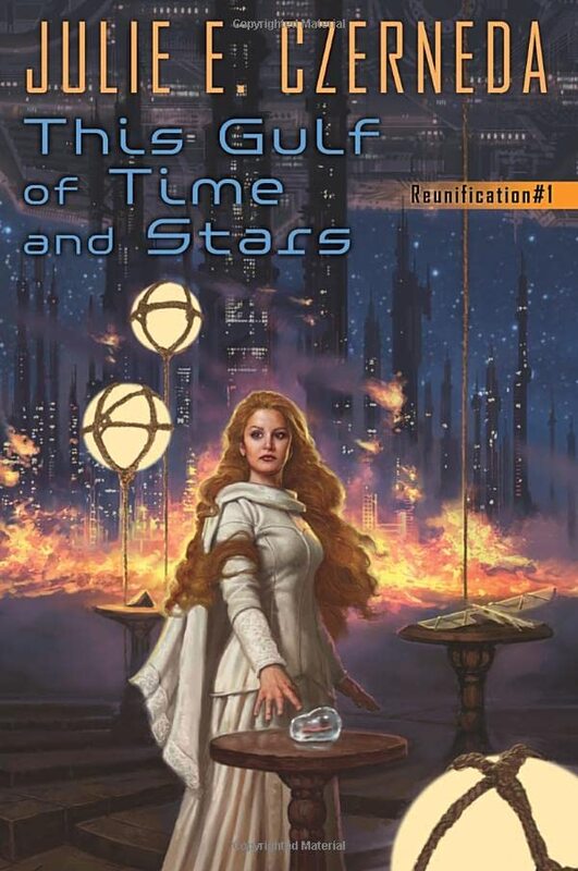 Book cover for "This Gulf of Time and Stars" by Julie E Czerneda