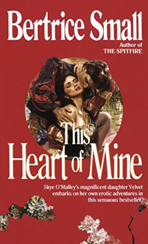Book cover for "This Heart of Mine" by Bertrice Small