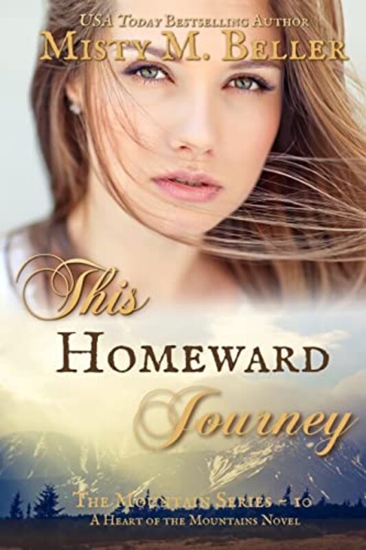 Book cover for "This Homeward Journey" by Misty M Beller